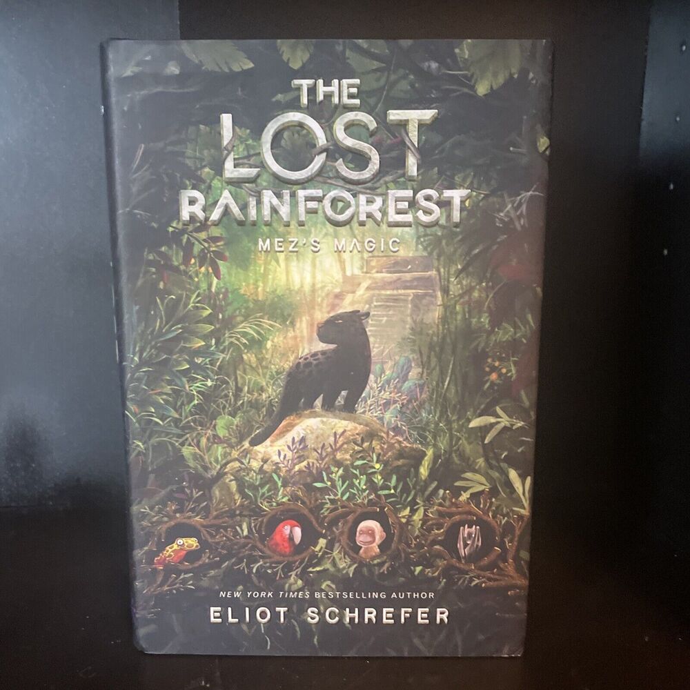 The Lost Rainforest #1: Mez's Magic by Eliot Schrefer (2018, Hardcover)